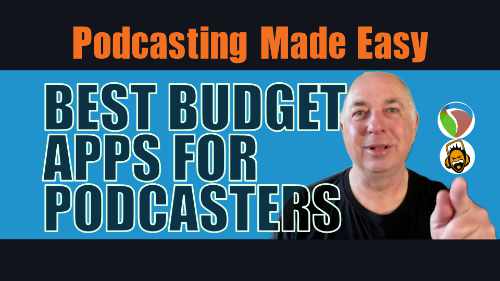 Best budget apps to record and edit your podcast.