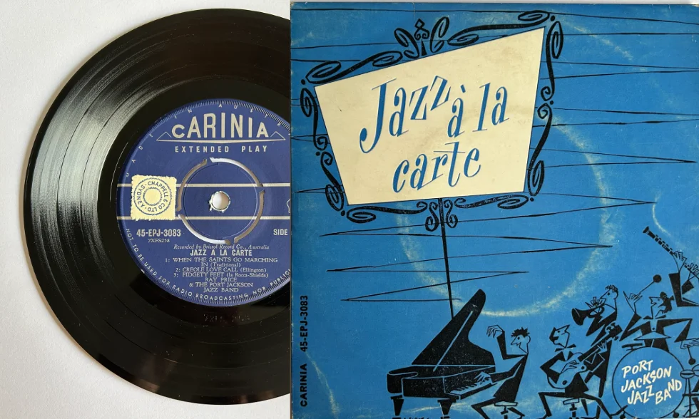 Jazz A La Carte seven inch EP of The Port Jackson Jazz Band. Published 1956 in Sydney, Australia. Carolinian Record. WH Paling.
